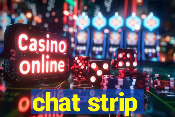 chat strip